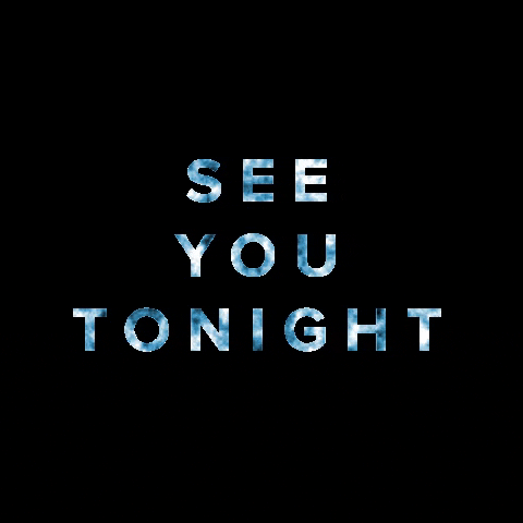 See You Tonight GIF