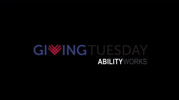 AbilityWorksInc donate giving givingtuesday giving tuesday GIF