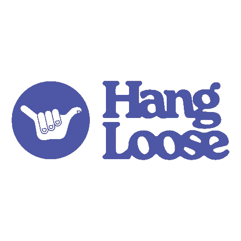 Hang Loose GIFs on GIPHY - Be Animated