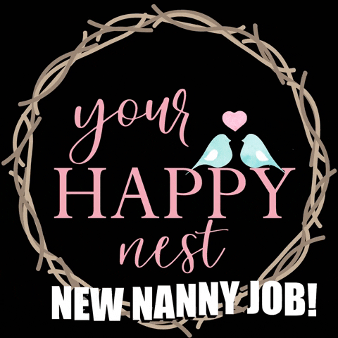 Nanny Nannyjob Yourhappynest GIF by Your Happy Nest Nanny