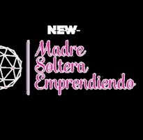 Nuevo GIF by Madre Soltera Emprendiendo