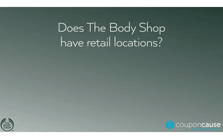 The Body Shop Faq GIF by Coupon Cause