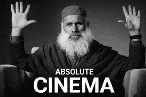 Absolute Cinema GIF