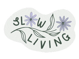 Slow Living Sticker