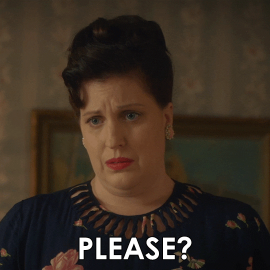TV gif. Allison Tolman as Alma in Why Women Kill pouts, looking worried, and pleads "please?"
