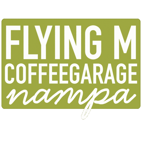 Nampa Sticker by Flying M Coffee