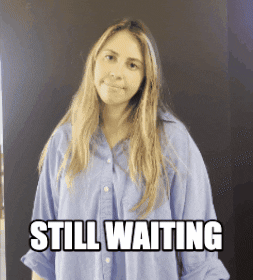 Still Waiting Reaction Gif GIF by 2TON Agency