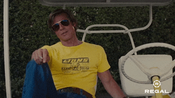 Once Upon A Time In Hollywood Brad GIF by Regal