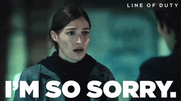Sorry Bbc GIF by Line of Duty