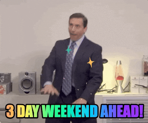 Three Day Weekend GIF