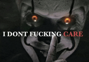I Dont Care Who Cares GIF