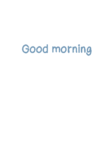 Good Morning Sticker