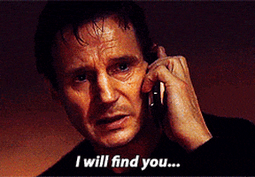 I Will Find You GIFs - Get the best GIF on GIPHY