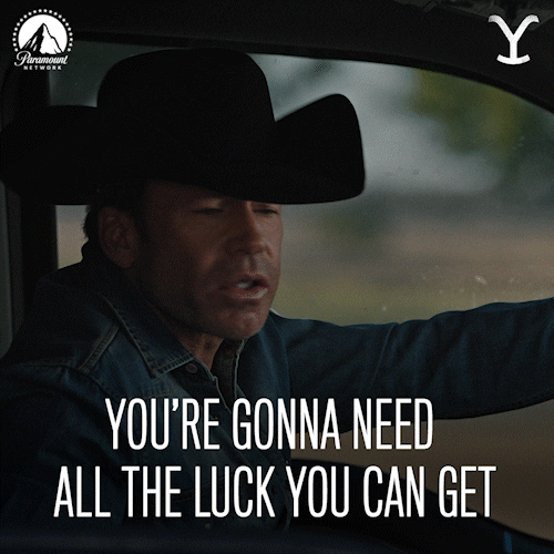 Paramount Network Good Luck GIF by Yellowstone