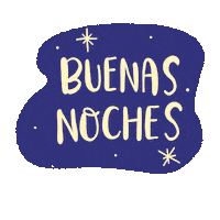 Good Night Buenas Noches Sticker by Rite Rite for iOS & Android | GIPHY Good Night Buenas Noches Sticker by Rite Rite for iOS & Android | GIPHY