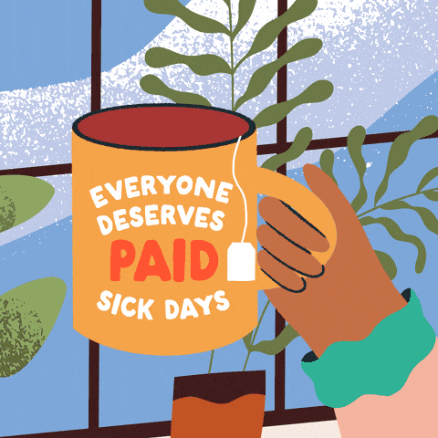 Everyone deserves paid sick days mug