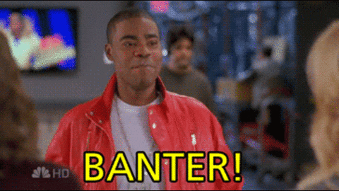 Banter GIFs - Get the best GIF on GIPHY