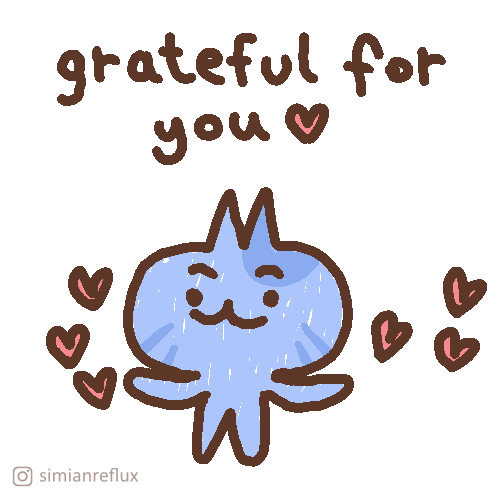 Digital illustration gif. Cute blue cat smiles sweetly at us, opening and closing its arms, sending pink hearts out from its chest. Brown text pulses above, "Grateful for you."