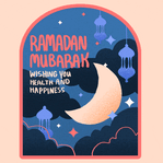 Ramadan Mubarak Wishing you health and happiness