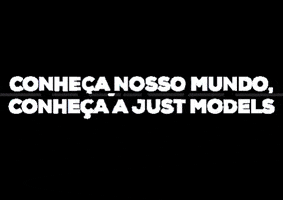 JUST MODELS BRASIL GIF