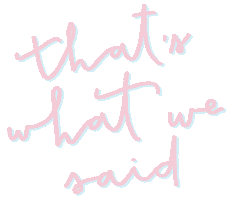 Chelseyjadecurtis Whatwesaid Sticker