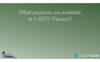 thecouponcause faq coupon cause 1-800-flowers GIF