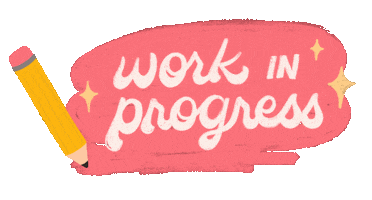 Working Work In Progress Sticker