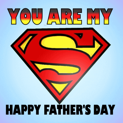 Superman Happy Fathers Day GIF