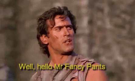 well hello mr fancy pants