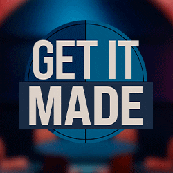 Get It Made GIF