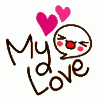 Cartoon gif. A winking text bubble with catlike eyes smiles open-mouthed next to two pink hearts. It bobbles along with text that reads, "My Love."