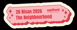 The Neighbourhood GIF by Epifoni Events