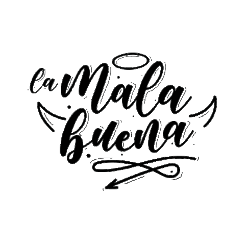 La Mala Buena Sticker