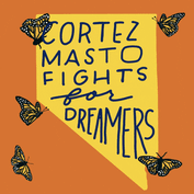 Cortez Masto fights for Dreamers