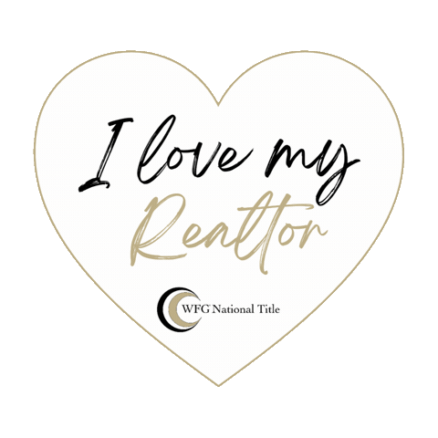 Realtor Love Sticker by WFG Title- South Texas
