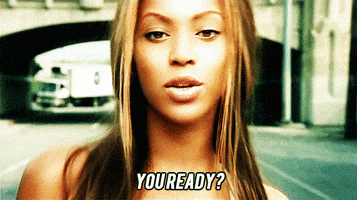 You Ready Beyonce GIF