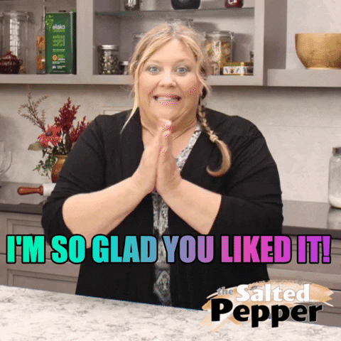 Glad You Liked It GIF by The Salted Pepper