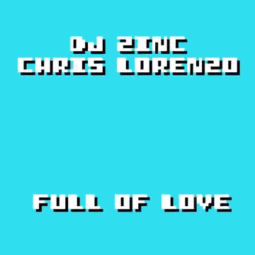 Chris Lorenzo Love GIF by DJ Zinc