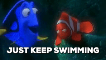 Just Keep Swimming Gif 1