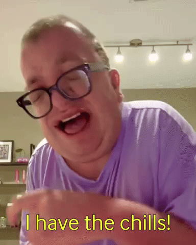 Chills GIF