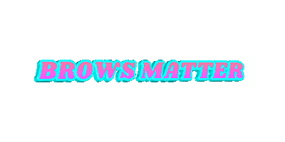 Brows Matter Sticker by Angela Maione Beauty