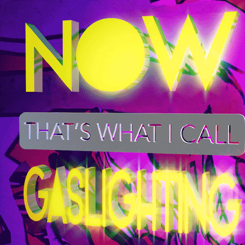 Gaslighting GIF