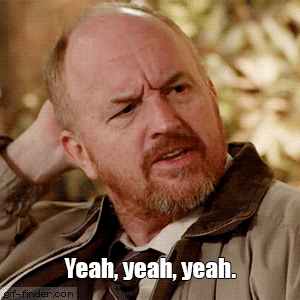 TV gif. Louis C.K. rubs the back of his head nervously, face scrunched in retensince, saying, "Yeah, yeah, yeah."