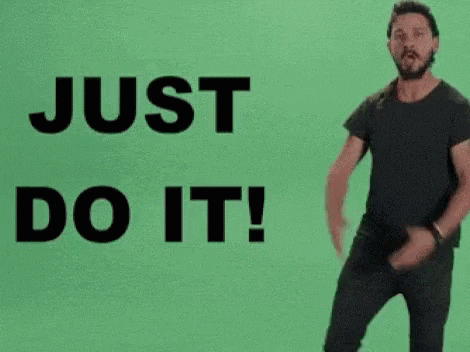 Just Do It Shia Gif By Moodman Find Share On Giphy