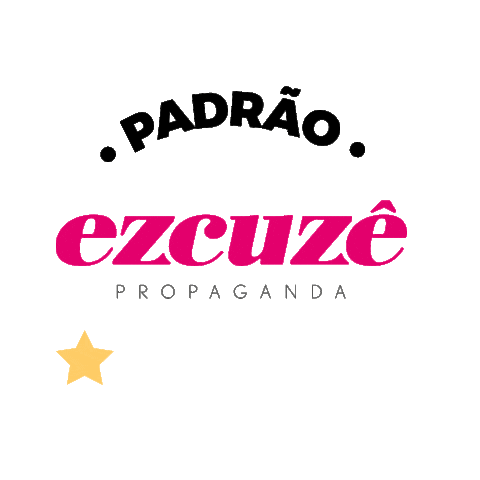 Ezcuzê Propaganda Sticker