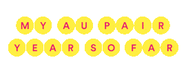 Au Pair Life Sticker by Cultural Care Au Pair