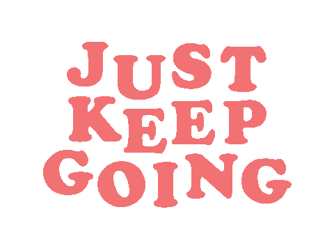 Just Keep Going I Can Do It Sticker by iamkai.co for iOS & Android | GIPHY