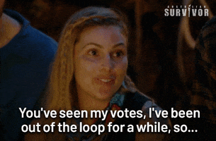 Hannah Out Of The Loop GIF by Australian Survivor