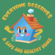 Everyone deserves a safe and happy home GIF