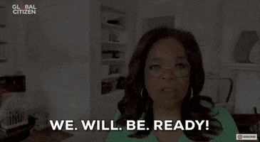 We Are Ready Oprah Winfrey GIF by Global Citizen